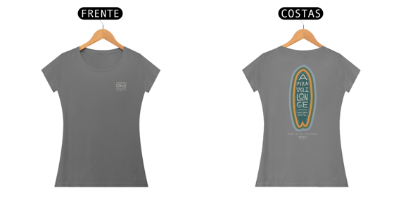 Camiseta Babylook Estonada -  A Pira Vai Longe