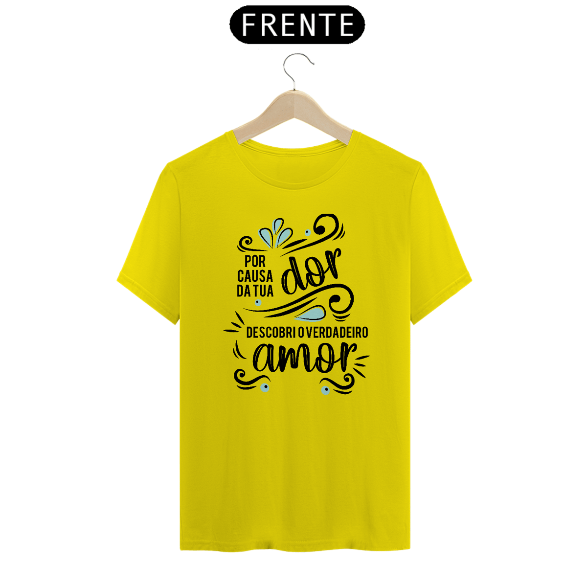 Nome do produto: Camiseta Por causa da tua Dor