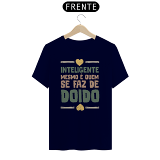 Nome do produto camiseta Inteligente Doido