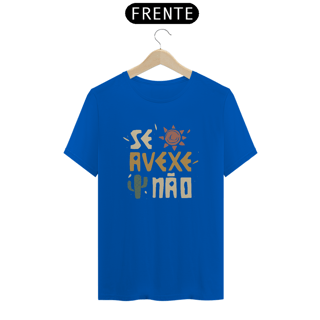 Nome do produto Camiseta Se  Avexe Não