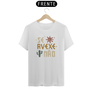 Nome do produto Camiseta Se  Avexe Não