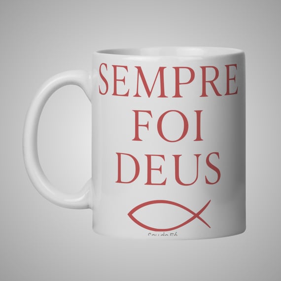 Sempre foi Deus - Caneca Rosa