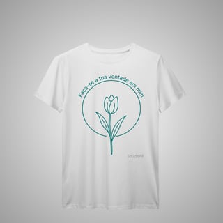 Nome do produtoFaça-se a Tua Vontade em Mim - Camiseta masculina