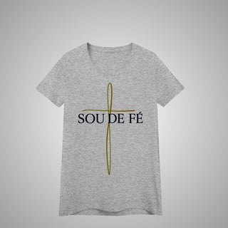 Nome do produtoSou de Fé - Feminina
