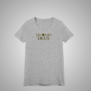 Nome do produtoEscolho Deus - Feminina