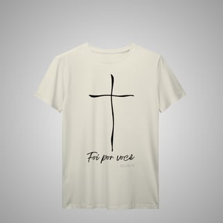 Nome do produtoFoi por Você - Camisa masculina