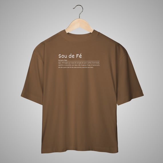 Sou de fé - Camiseta Oversized