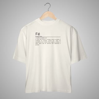Nome do produtoFé - Camisa Oversized 