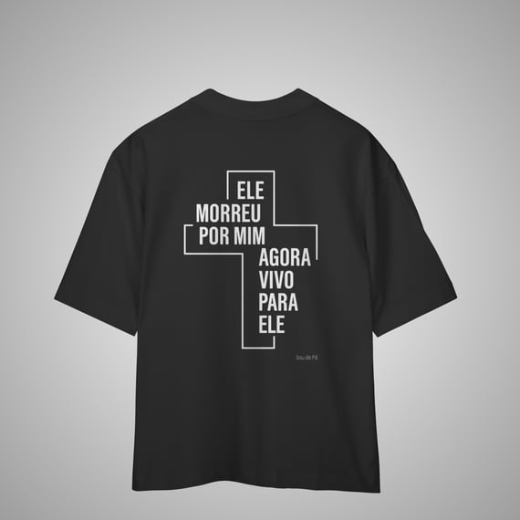 Morreu por mim - Oversized costas