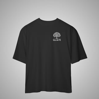 Nome do produto Sou de Fé - Camiseta Oversized 