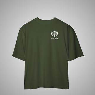  Sou de Fé - Camiseta Oversized 