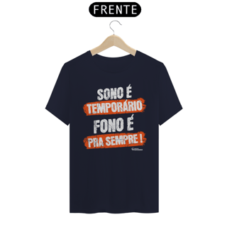 Nome do produto Camiseta FONO > SONO - Unissex - Cores Escuras