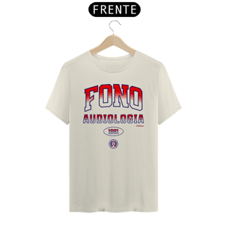 Nome do produto Camiseta FONO DESDE 1981 - Unissex - Cores Claras