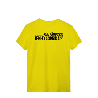 Nome do produto T-Shirt - Não posso, hoje tenho corrida 