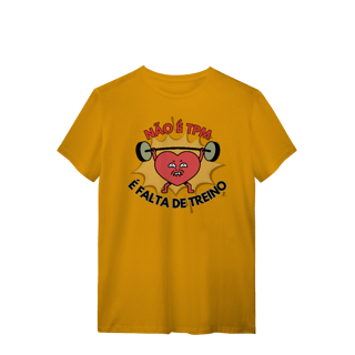Nome do produto T-shirt – Não é TPM, é falta de treino