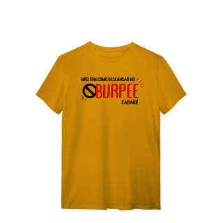 Nome do produto T-Shirt - Não tem como descansar no burpee