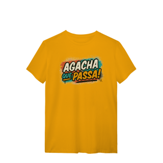 Nome do produto T-shirt – Agacha que Passa!