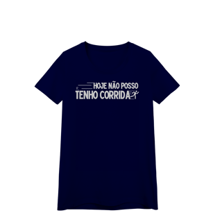 Nome do produto Baby Look - Hoje não posso, tenho corrida