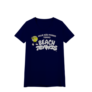 Nome do produto Baby Look - Hoje não posso, tenho Beach Tennis