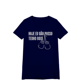 Nome do produto Baby Look - Hoje eu não posso, tenho boxe