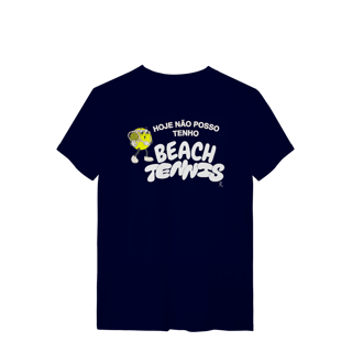 Nome do produto T-Shirt - Hoje não posso, tenho Beach Tennis