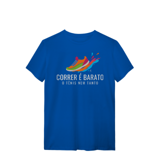 Nome do produto T-Shirt - Correr é barato, o tênis nem tanto