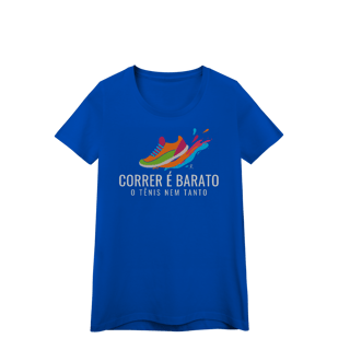 Nome do produto Baby look - Correr é barato, o tênis nem tanto