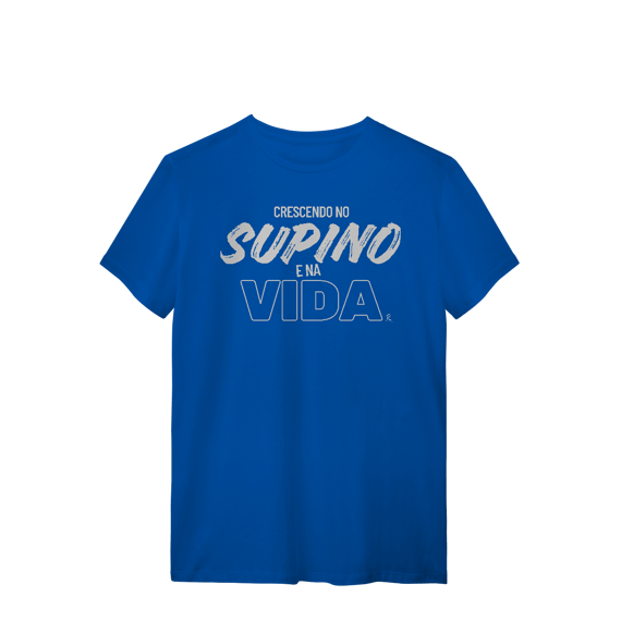 T-shirt – Crescendo no supino e na vida