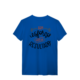 Nome do produto T-Shirt - Sem Esforço