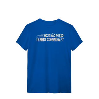 Nome do produto T-Shirt - Não posso, hoje tenho corrida 