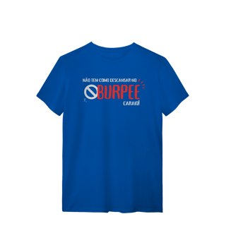 Nome do produto T-Shirt - Não tem como descansar no burpee
