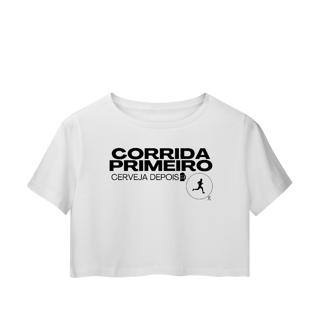 Cropped - Corrida primeiro, cerveja depois