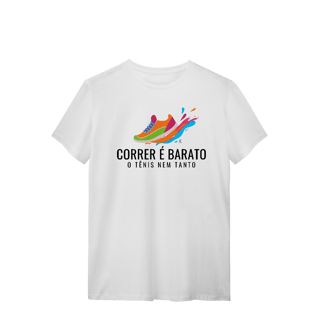 Nome do produto T-Shirt - Correr é barato, o tênis nem tanto