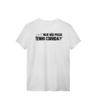 Nome do produto T-Shirt - Não posso, hoje tenho corrida 