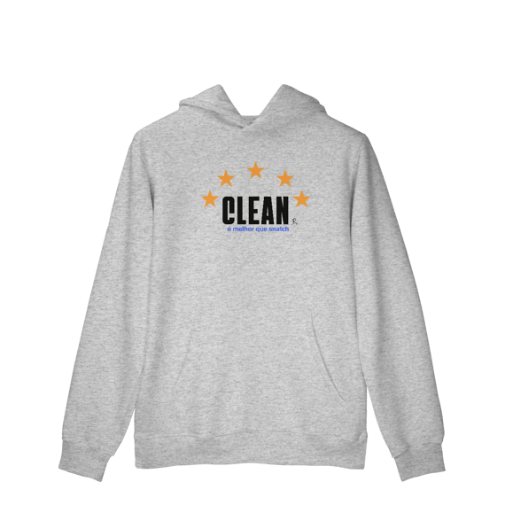 Moletom Canguru - Clean é melhor que Snatch