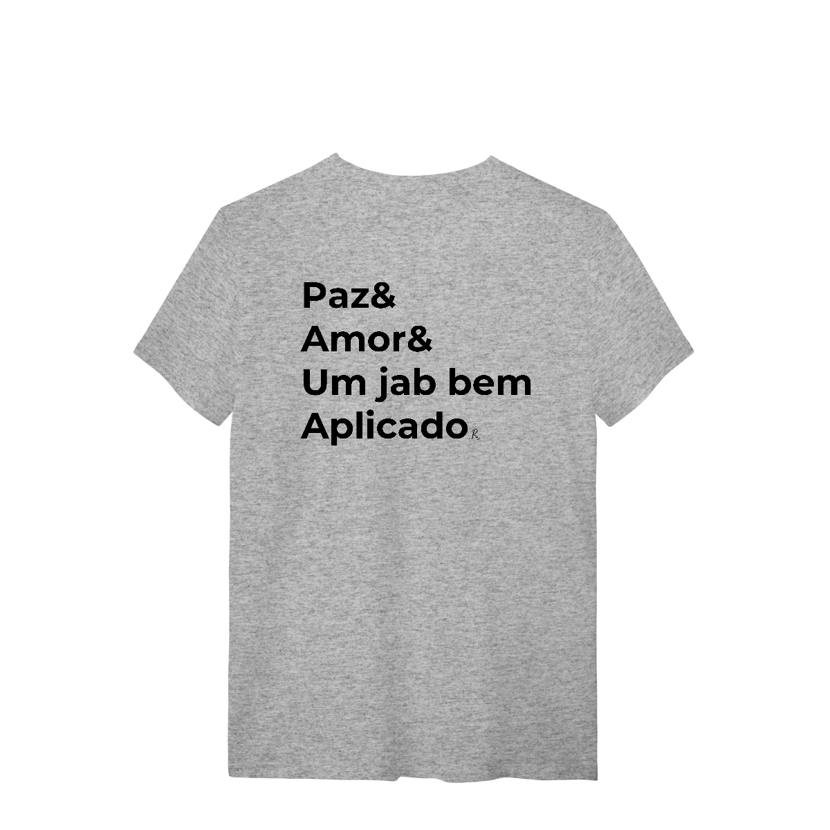 Nome do produto: T-shirt – Paz & Amor & um Jab Bem Aplicado