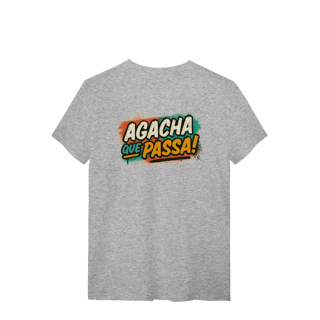 Nome do produto T-shirt – Agacha que Passa!