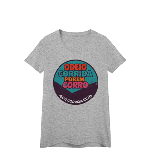 Nome do produto Baby Look – Odeio Corrida, Porém Corro
