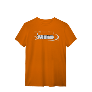 Nome do produto T-shirt – Hoje não posso, tenho treino