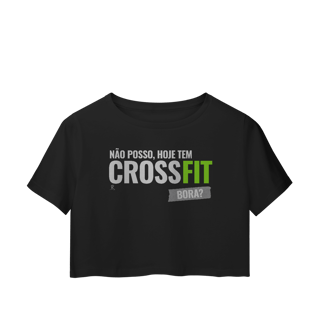 Nome do produto Cropped - Não posso, hoje tem Crossfit