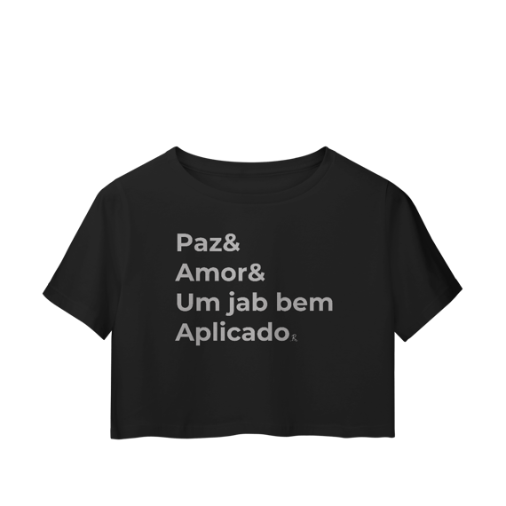 Cropped – Paz & Amor & um Jab Bem Aplicado