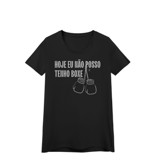 Nome do produto Baby Look - Hoje eu não posso, tenho boxe