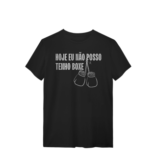 Nome do produto T-Shirt - Hoje eu não posso, tenho boxe
