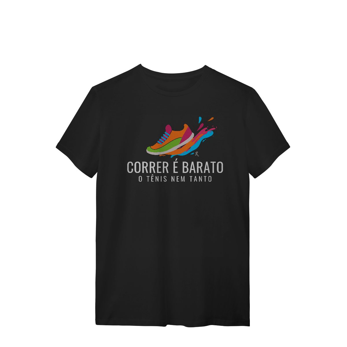 Nome do produto: T-Shirt - Correr é barato, o tênis nem tanto