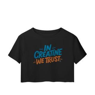 Nome do produto Cropped - In Creatine We Trust