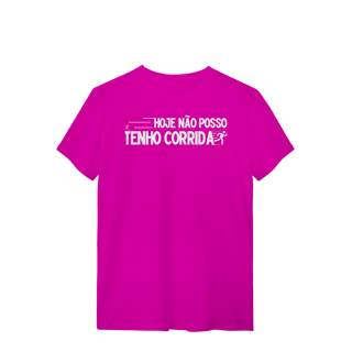 Nome do produto T-Shirt - Não posso, hoje tenho corrida 
