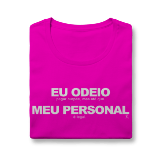 Nome do produto Baby Look - Eu Odeio Meu Personal