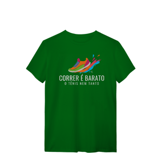 Nome do produto T-Shirt - Correr é barato, o tênis nem tanto