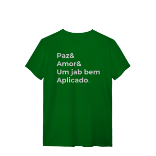 Nome do produto T-shirt – Paz & Amor & um Jab Bem Aplicado