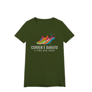 Nome do produto Baby look - Correr é barato, o tênis nem tanto
